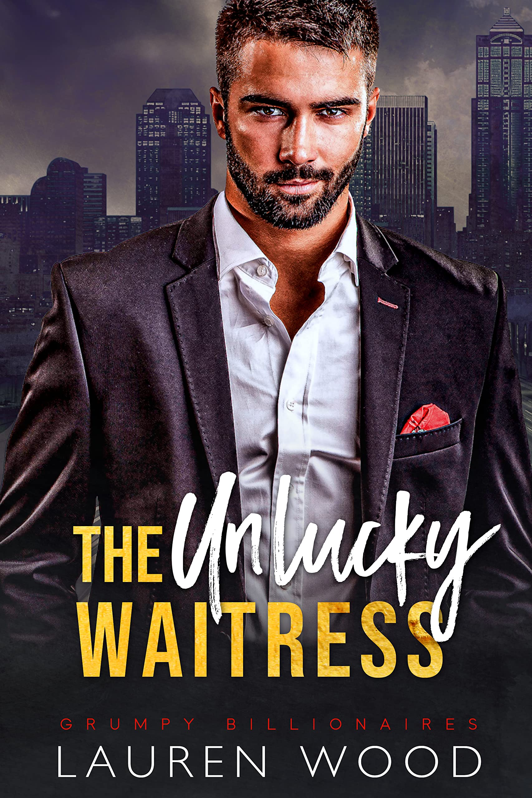 The Unlucky Waitress (Grumpy Billionaires #1)