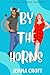 By the Horns (Fantasy Flatmates #1)