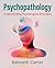 Psychopathology by Kenneth  Carter