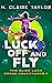 Luck Off and Fly: A sci-fi ...