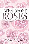 Twenty-One Roses:...