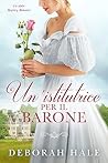 Un’istitutrice per il Barone by Deborah Hale