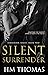 Silent Surrender (Surrender...
