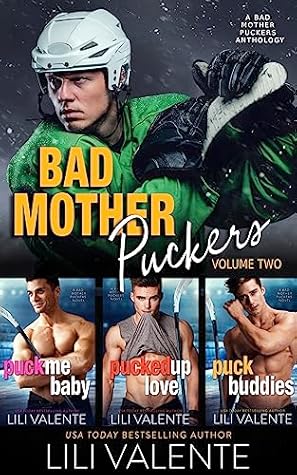 Bad Motherpuckers Volume 2 (Bad Motherpuckers Series)
