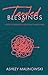 Tangled Blessings: A Story ...
