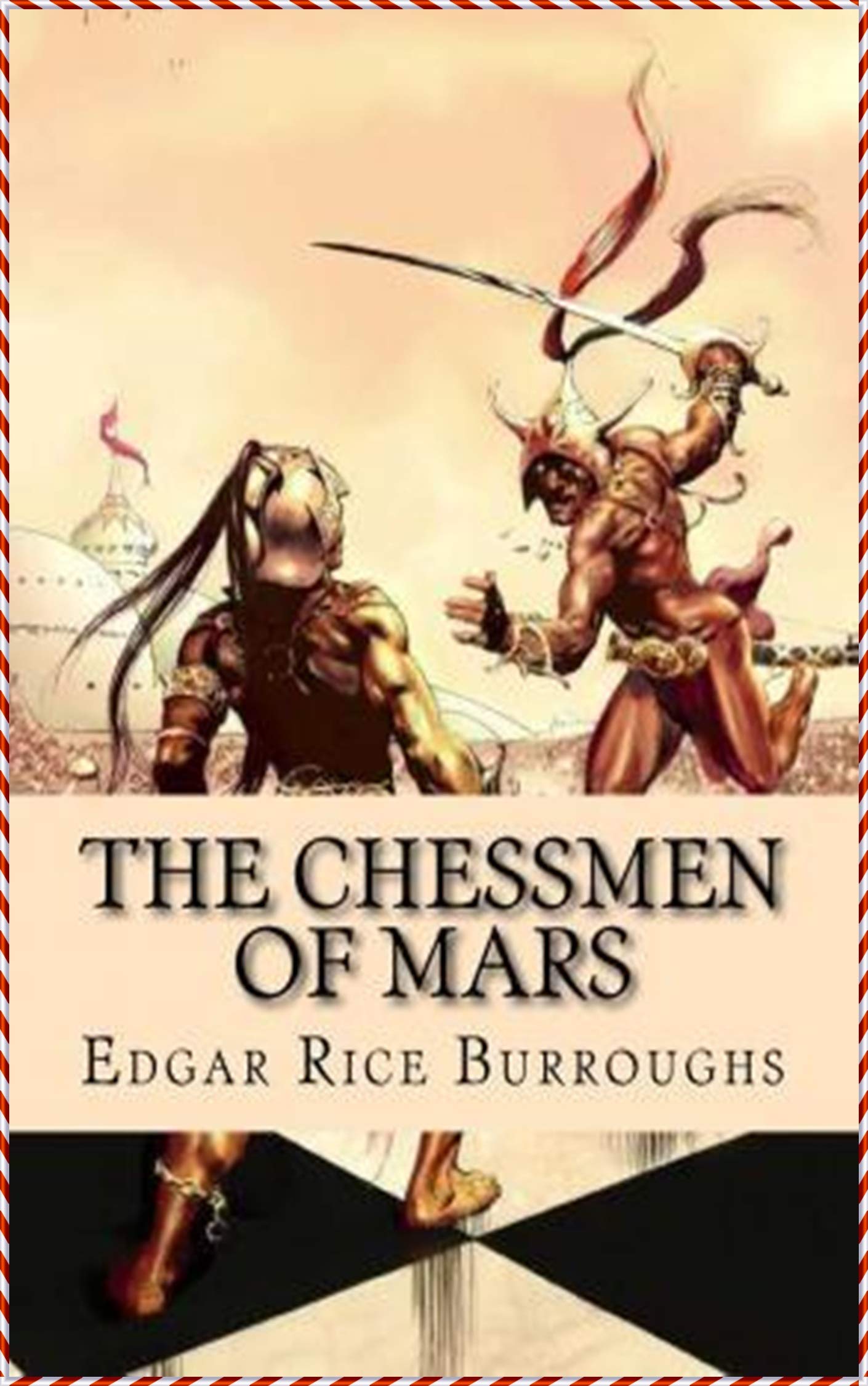 The Chessmen of Mars - Edgar Rice Burroughs [Golden Deer Classics]