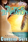 Tropical Temptation by Cordova Skye