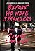 Before We Were Strangers: Una storia d'amore (Italian Edition)