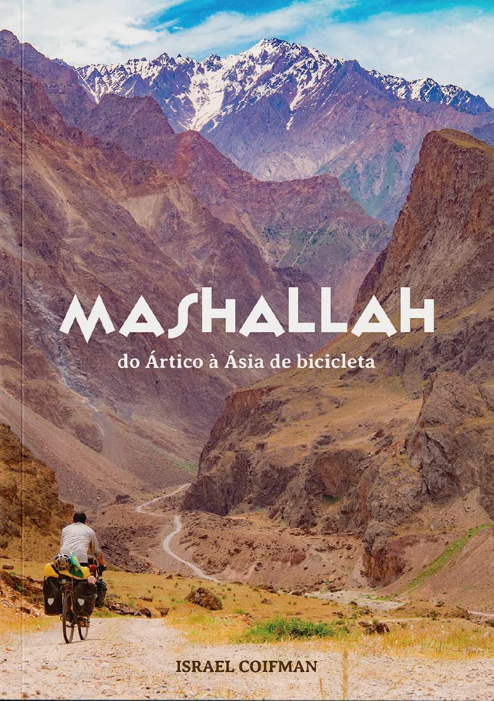 Mashallah - do Ártico à Ásia de bicicleta (Paperback)
