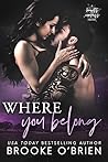 Where You Belong by Brooke O'Brien