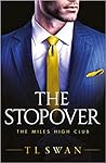 The Stopover by T.L. Swan
