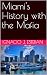 Miami's History with the Mafia