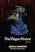 The Plague Doctor