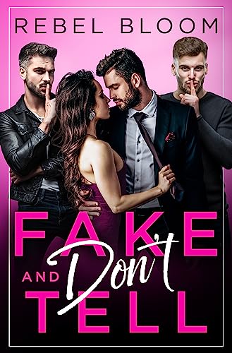 Fake and Don't Tell (Kindle Edition)