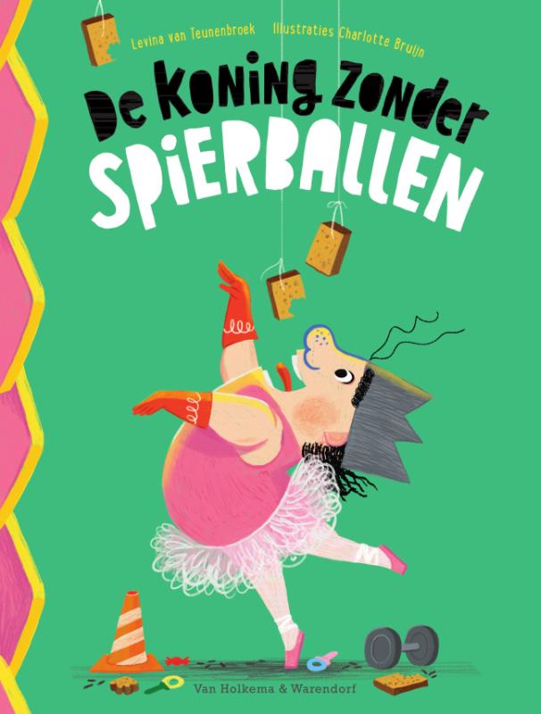 De koning zonder spierballen (Hardcover)