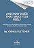 And How Does That Make You Feel?: Everything You Never Wanted to Know About Therapy