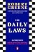 The Daily Laws: 366 Meditations on Power, Seduction, Mastery, Strategy, and Human Nature