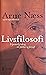 Livsfilosofi by Arne Næss Livsfilosofi by Arne Næss