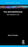 The Anthropocene (New Trajectories in Law)
