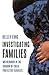 Investigating Families: Motherhood in the Shadow of Child Protective Services