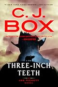 Three-Inch Teeth (Joe Pickett, #24) 