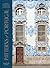 Patterns of Portugal: A Journey Through Colors, History, Tiles, and Architecture