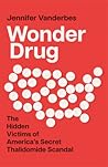 Wonder Drug: The ...