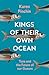 Kings of Their Own Ocean: Tuna and the Future of our Oceans