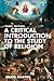 A Critical Introduction to the Study of Religion