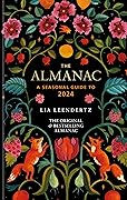 The Almanac: A Seasonal Guide to 2024