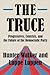 The Truce: Progressives, Centrists, and the Future of the Democratic Party