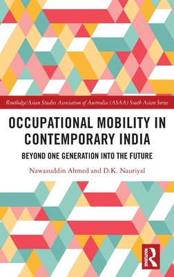 Occupational Mobility in Contemporary India (Routledge/Asian Studies Association of Australia (ASAA) South Asian Series)