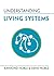 Understanding Living Systems