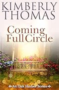 Coming Full Circle (An Oak Harbor Series Book 10)