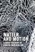 Matter and Motion: A Brief ...