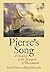 Pierre's Song: A History of...