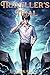 Traveller's Trial: An Isekai LitRPG Adventure! (The Traveller's Trilogy Book 1)