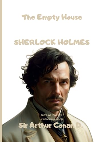 The Empty House Sherlock Holmes Sir Arthur Conan D.