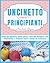 Uncinetto per Principianti:...