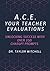 A.C.E. Your Teacher Evaluations by Dr. Taylor Mitchell