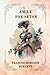 EMILY FOX-SETON By Frances Hodgson Burnett, ILLUSTRATED BY C.D. WILLIAMS