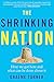 The Shrinking Nation: How w...