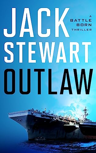 Outlaw (Battle Born, #2)