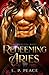 Redeeming Aries: (Astrological Mates Book 1)