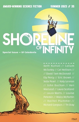 Shoreline of Infinity, Issue 35, Summer 2023: SF Caledonia