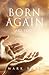 Born Again - Are You?
