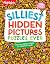Silliest Hidden Pictures Puzzles Ever by Highlights