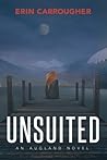UnSuited by Erin Carrougher