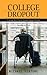 College Dropout by Michael Fortune