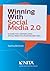 Winning with Social Media 2.0